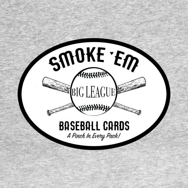 Smoke 'Em Big League Baseball Cards by Vandalay Industries